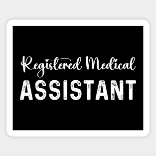 Funny Job Title Worker Registered Medical Assistant Magnet